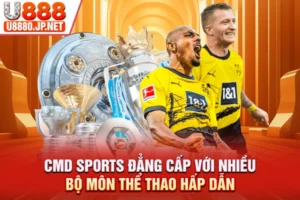 CMD Sports Đẳng Cấp Với Nhiều Bộ Môn Thể Thao Hấp Dẫn 2026